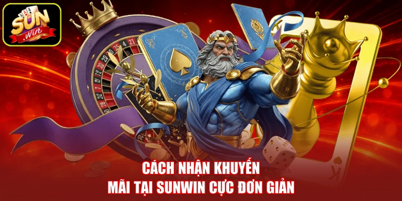 Cách nhận khuyến mãi tại SUNWIN cực đơn giản