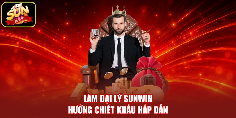 Làm đại lý SUNWIN hưởng chiết khấu hấp dẫn